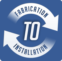 Fabrication to Installation